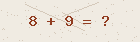 Math captcha — solve to verify