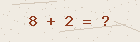 Math captcha — solve to verify