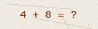 Math captcha — solve to verify