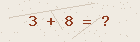 Math captcha — solve to verify